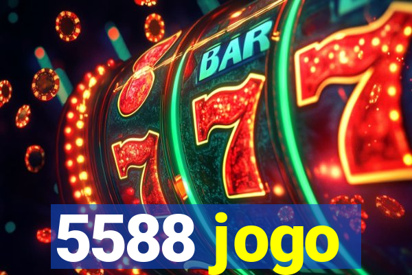 5588 jogo